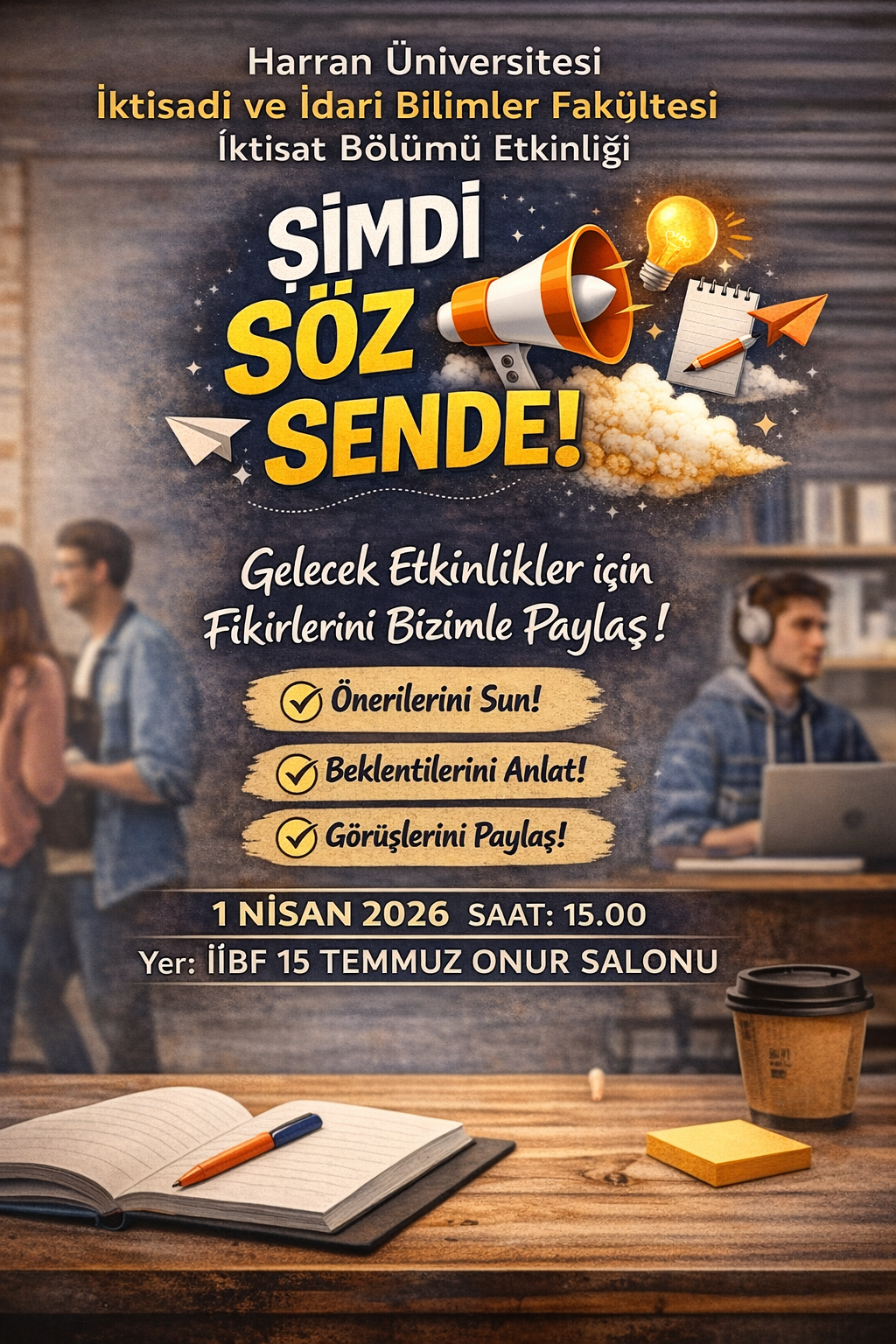 "Şimdi Söz Sende" Etkinliği Bölüm Öğrencilerimiz ile Gerçekleştirildi